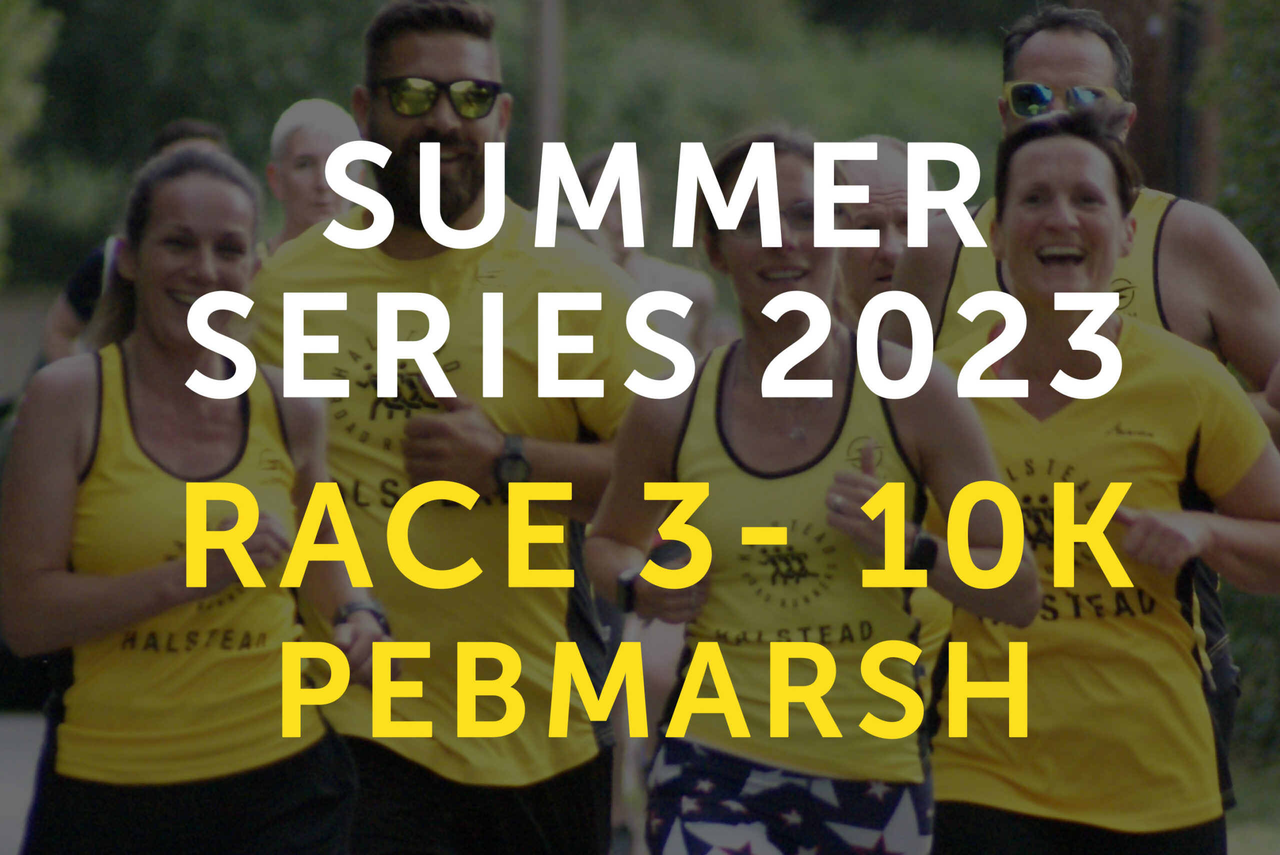 SUMMER SERIES RACE 3-10K HANDICAP AT PEBMARSH SUMMER SERIES RACE 3-10K HANDICAP AT PEBMARSH